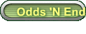 Odds 'N Ends